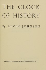 Cover of The clock of history by Alvin Saunders Johnson