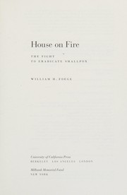 Front cover of House on fire by William H. Foege