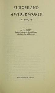 Cover of Europe and a wider world, 1415-1715 by J. H. Parry