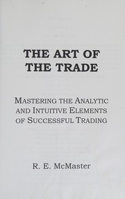 Front cover of The Art of the Trade by R.E. McMaster