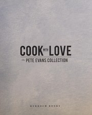 Cover of Cook with Love by Pete Evans