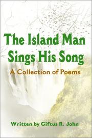 Front cover of The Island Man Sings His Song by Giftus John