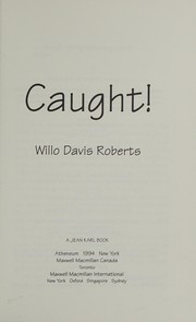 Cover of Caught! by Willo Davis Roberts