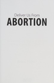 Front cover of Deliver Us from Abortion by Brian Fisher
