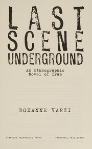 Cover of Last scene underground by Roxanne Varzi