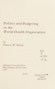 Front cover of Politics and budgeting in the World Health Organization by Francis W. Hoole