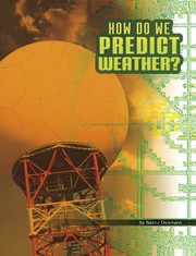 Cover of How Do We Predict Weather? by Nancy Dickmann