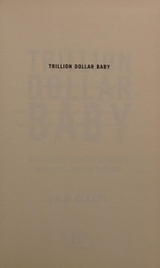 Front cover of Trillion Dollar Baby by Paul Cleary
