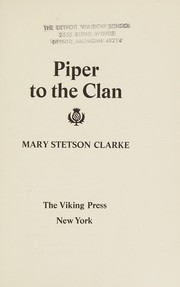 Front cover of Piper to the clan by Mary Stetson Clarke