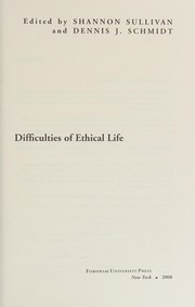 Front cover of Difficulties of ethical life by Shannon Sullivan