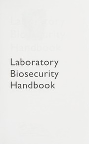 Front cover of Laboratory biosecurity handbook by Reynolds M. Salerno