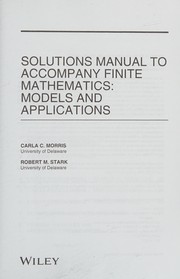Front cover of Solutions Manual to Accompany Finite Mathematics by Carla C. Morris