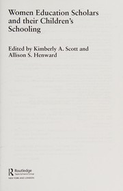 Front cover of Women Education Scholars and Their Children's Schooling by Kimberly Scott