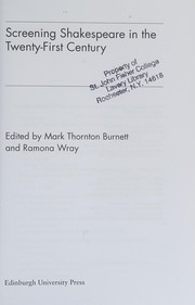 Front cover of SCREENING SHAKESPEARE IN THE TWENTY-FIRST CENTURY; ED. BY MARK THORNTON BURNETT by Mark Thornton Burnett