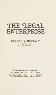 Cover of The Legal Enterprise by Robert E. Rodes