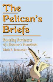 Front cover of The Pelican's Briefs by Mark Joneschiet