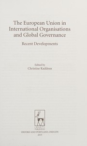 Front cover of European Union in International Organisations and Global Governance by Christine Kaddous