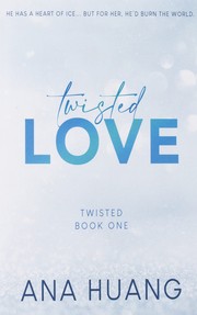 Cover of Twisted Love by Ana Huang
