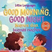 Front cover of Good Morning, Good Night / Buenos días, Buenas Noches by Mikala Carpenter