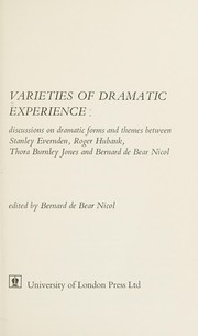 Cover of Varieties of Dramatic Experience by Bernard De Bear Nicol