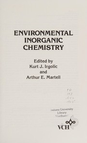 Front cover of Environmental inorganic chemistry by Kurt J. Irgolic