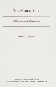 Cover of Moral Life by Tony L. Moyers