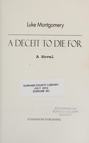Front cover of A deceit to die for by Luke Montgomery