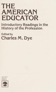 Cover of The American Educator by Charles M. Dye