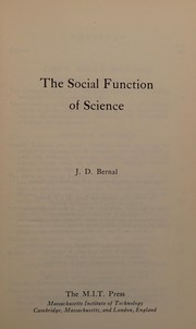 Front cover of The social function of science by J. D. Bernal