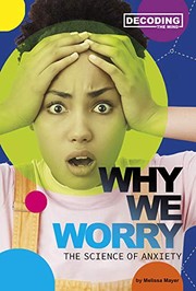 Cover of Why We Worry by Melissa Mayer