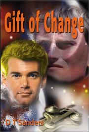 Front cover of Gift of Change by D. Sanders
