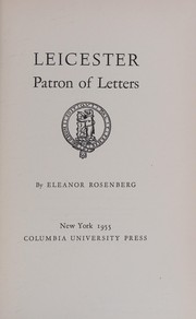 Front cover of Leicester, patron of letters by Eleanor Rosenberg