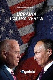 Cover of Ucraina. L’altra verità by Massimo Mazzucco