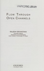Cover of Flow through open channels by Rājeśa Śrīvāstava