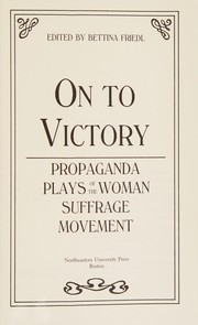 Cover of On to victory by Bettina Friedl