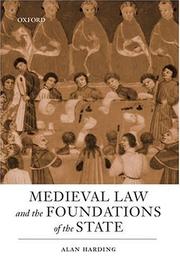 Front cover of Medieval law and the foundations of the state by Alan Harding
