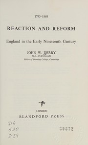 Front cover of Reaction and reform, 1793-1868 by John W. Derry