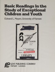 Front cover of Basic readings in the study of exceptional children and youth by Edward L. Meyen