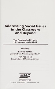 Front cover of Addressing social issues in the classroom and beyond by Samuel Totten