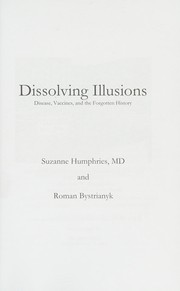 Cover of Dissolving Illusions by Suzanne Humphries MD