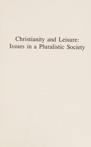 Front cover of Christianity and Leisure by Thomas L. Visker