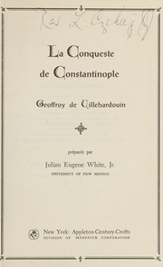 Front cover of La conqueste de Constantinople by Geoffroi de Villehardouin