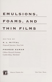 Front cover of Emulsions, foams, and thin films by K. L. Mittal