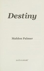 Cover of Destiny by Mahlon Palmer