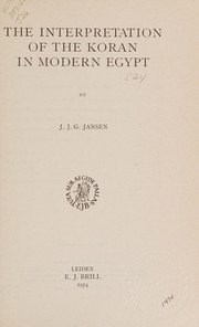 Front cover of The interpretation of the Koran in modern Egypt by J. J. G. Jansen