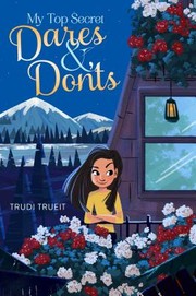 Front cover of My top secret dares & don'ts by Trudi Strain Trueit