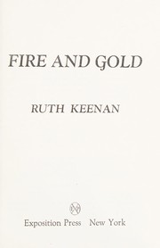 Front cover of Fire and gold by Ruth N Keenan