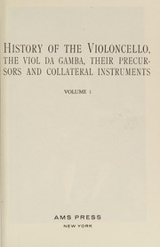 Front cover of History of the violoncello, the viol da gamba, their precursors and collateral instruments by Edmund Sebastian Joseph van der Straeten