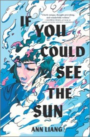 Front cover of If You Could See the Sun by Ann Liang