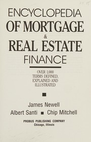 Cover of Encyclopedia of mortgage & real estate finance by James Newell